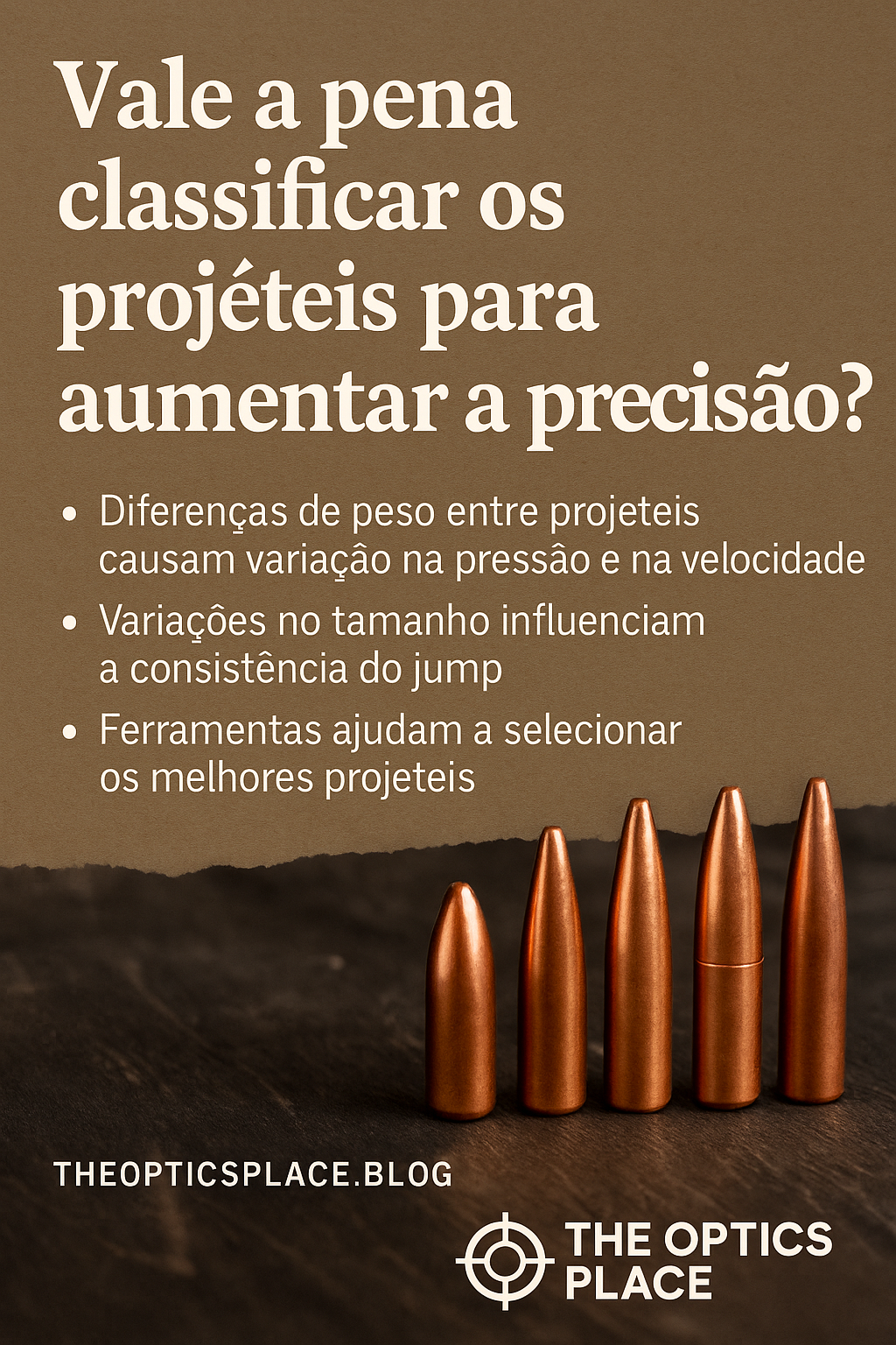 Vale a pena classificar os projéteis para aumentar a precisão da recarga?