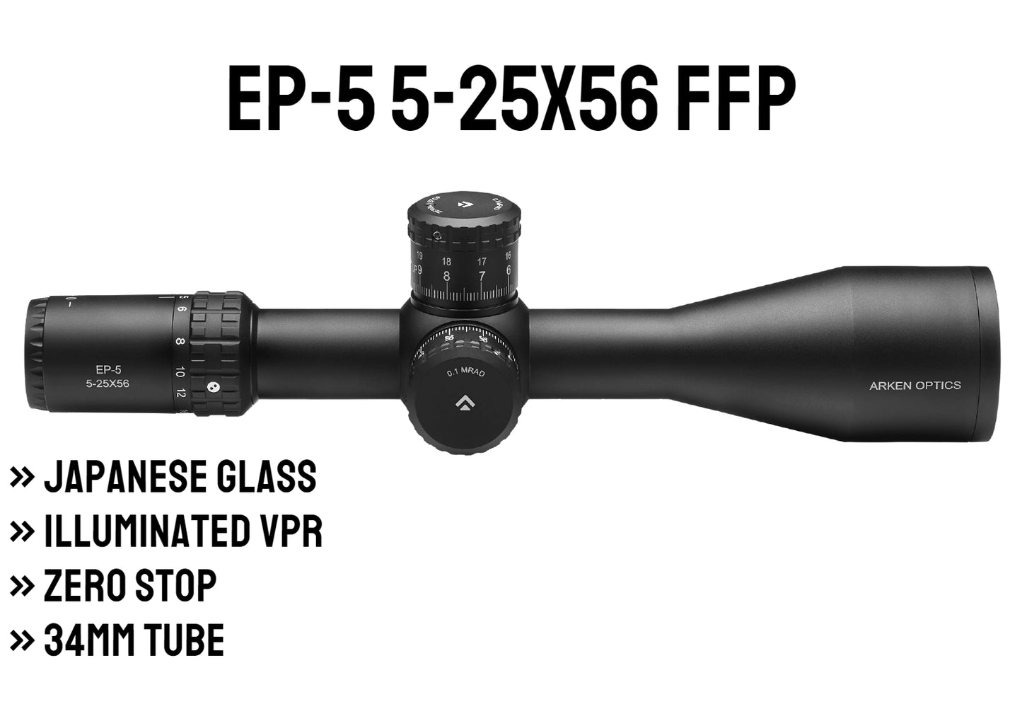 Luneta Arken Optics EP-5 5-25X56 FFP Illuminated MIL VPR Zero Stop 34mm Tube